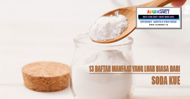 13 Daftar Manfaat Yang Luar Biasa Dari Soda Kue