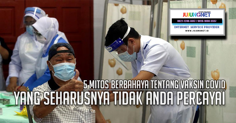 5 Mitos Berbahaya Tentang Vaksin COVID yang Seharusnya Tidak Anda Percayai