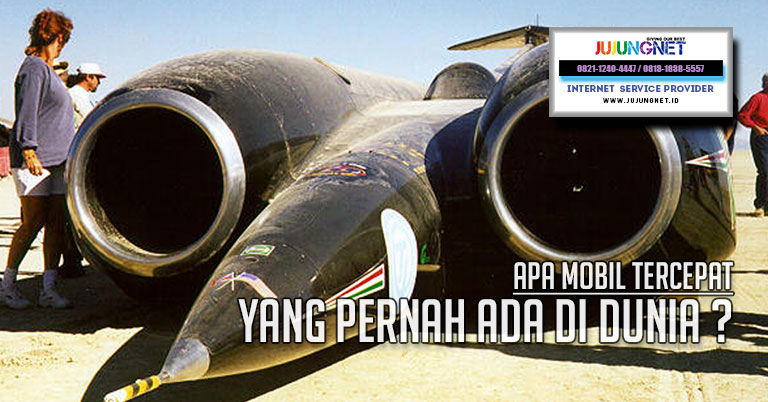 Apa Mobil Tercepat Yang Pernah Ada Di Dunia ?