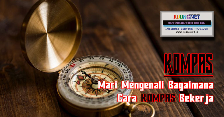 Mari Mengenali Bagaimana Cara Kompas Bekerja