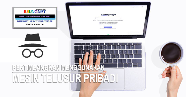 Pertimbangkan Untuk Menggunakan Mesin Telusur Pribadi
